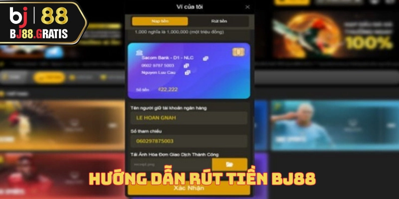 Rút Tiền BJ88 - Hướng Dẫn Thực Hiện Nhanh Và An Toàn 3 rut-tien-bj88