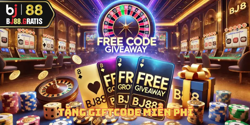 Tặng Giftcode Miễn Phí - Sự Kiện Khuyến Mãi BJ88 Cực Hot 1 tang-giftcode-mien-phi